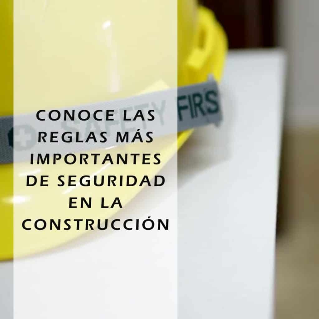 Reglas de seguridad en construcción